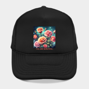 You Are Beautiful Hat