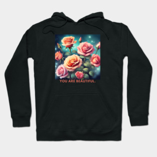 You Are Beautiful Hoodie