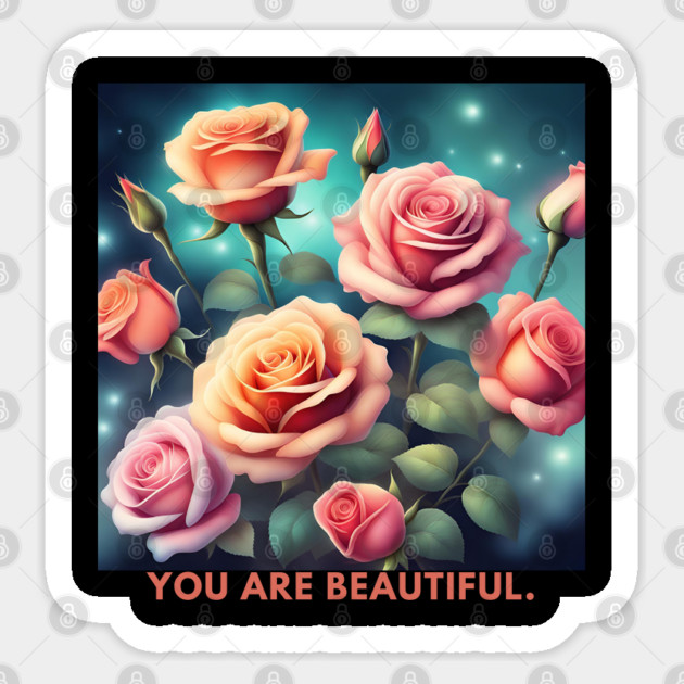 You Are Beautiful Sticker by BlackMeme94