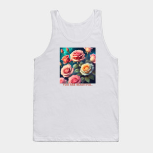 You Are Beautiful Tank Top