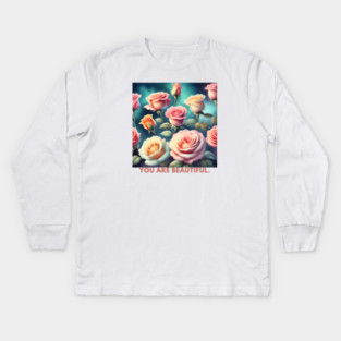 You Are Beautiful Kids Long Sleeve T-Shirt
