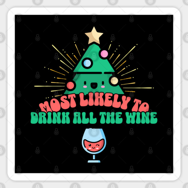 Retro Most Likely To Drink All the Wine Sticker by HolidayBug