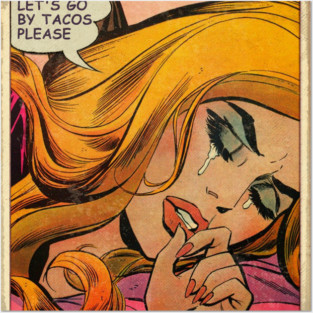 Let´s go by tacos Posters and Art