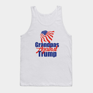 Grandpas Against Trump Tank Top