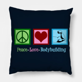 Peace Love Bodybuilding Pillow