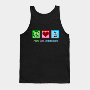 Peace Love Bodybuilding Tank Top