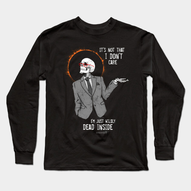 Sorry, not sorry. Long Sleeve T-Shirt by Tommy Devoid