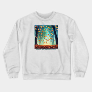 Hello October Crewneck Sweatshirt