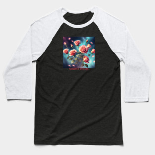 Flowers Lover Baseball T-Shirt
