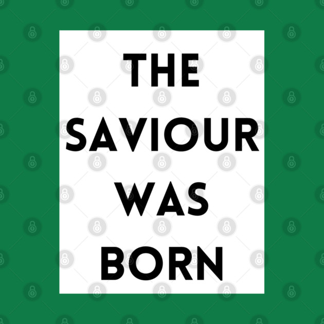 The Saviour was born - Christmas by Beautiful Vesture