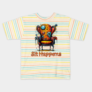 Bizarre Chair with saying Sit Happens Kids T-Shirt