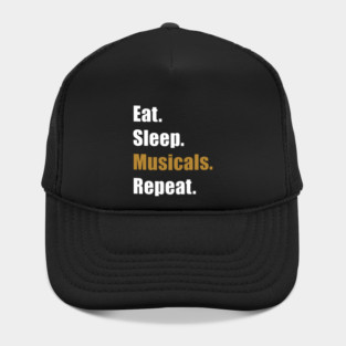 Eat Sleep Musicals Hat