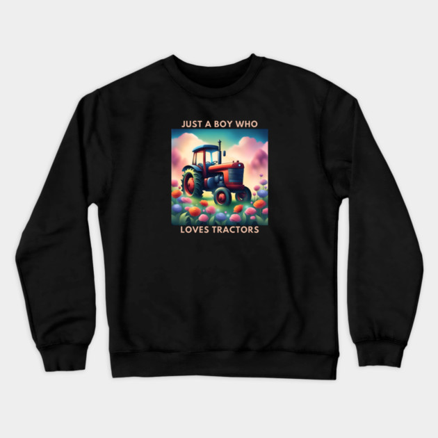 Just a boy who loves tractors Crewneck Sweatshirt by BlackMeme94