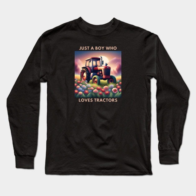 Just a boy who loves tractors Long Sleeve T-Shirt by BlackMeme94