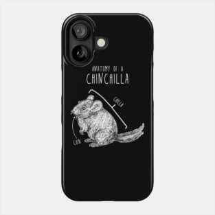 Chinchilla Anatomy Phone Case