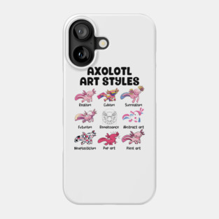 Axolotl Art Styles Phone Case