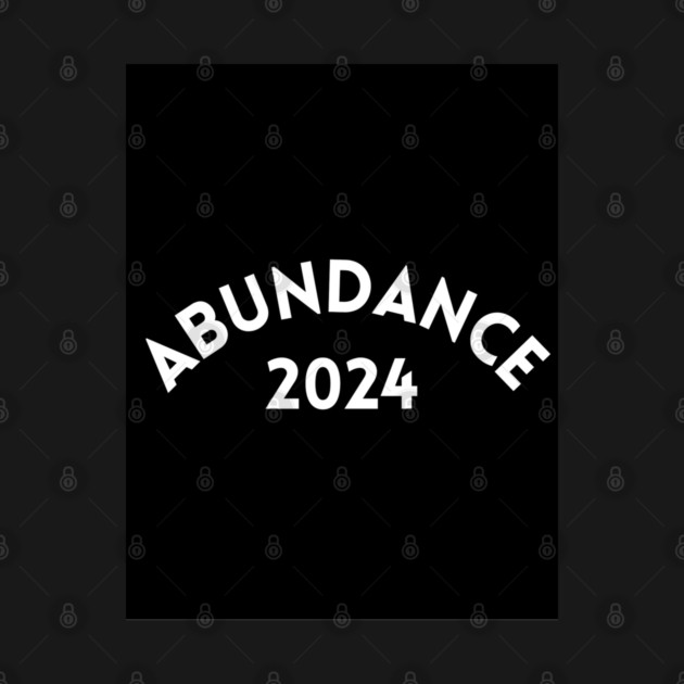 Abundance 2024 by Beautiful Vesture