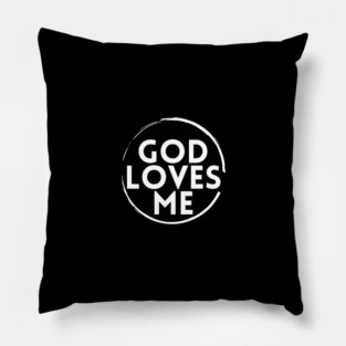 God loves me - Special Pillow