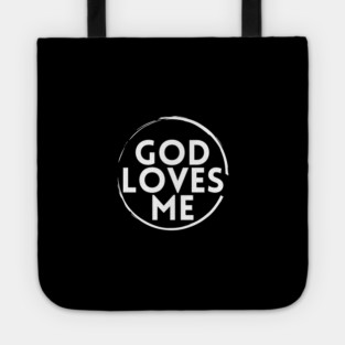 God loves me - Special Tote