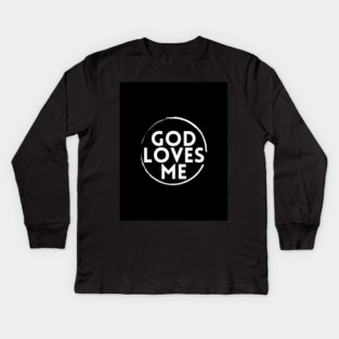 God loves me - Special Kids Long Sleeve T-Shirt