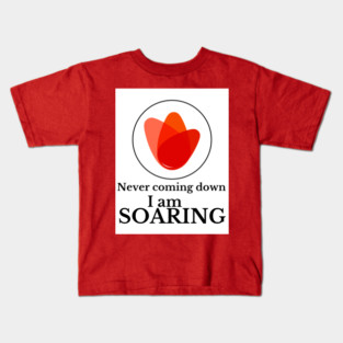 I am Soaring Kids T-Shirt