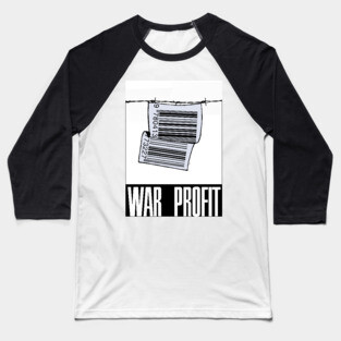 War Profit Baseball T-Shirt