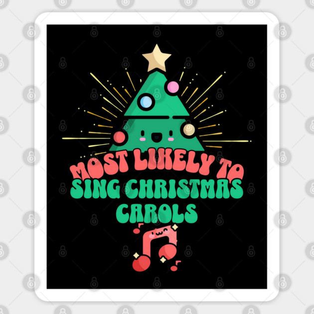 Retro Most Likely To Sing Christmas Carols Sticker by HolidayBug