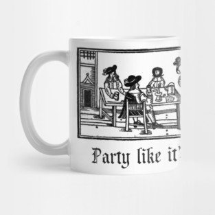Party Like It's 1699 Mug