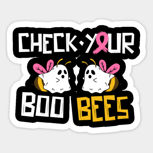 Check your boo bees Breast Cancer Sticker by The WYLD Tribe