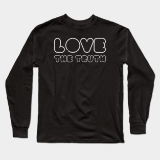 Love the Truth Lights Long Sleeve T-Shirt
