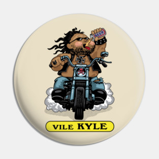 Vile Kyle Pin