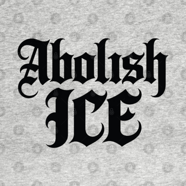 abolish-ice by BlackMeme94