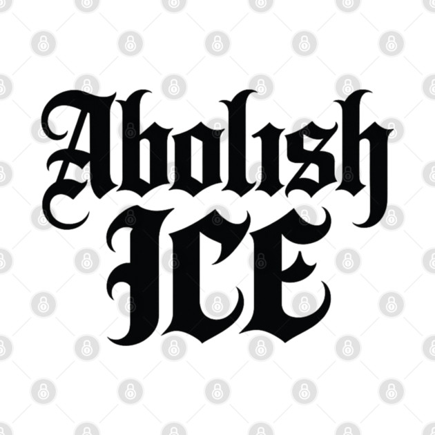 abolish-ice by BlackMeme94