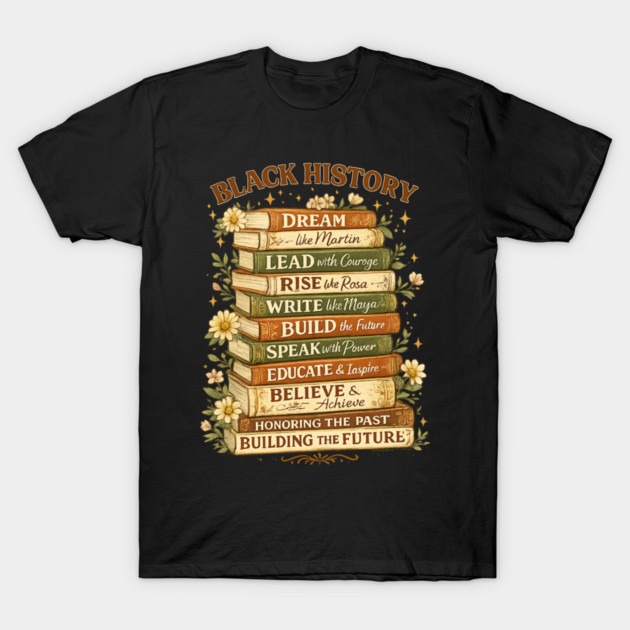 black-history T-Shirt by BlackMeme94