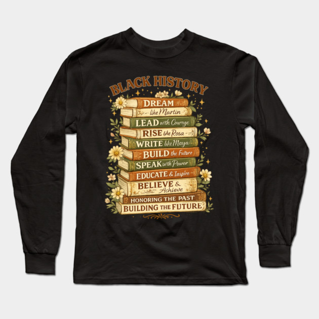 black-history Long Sleeve T-Shirt by BlackMeme94