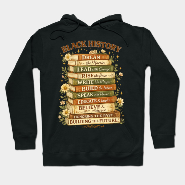 black-history Hoodie by BlackMeme94