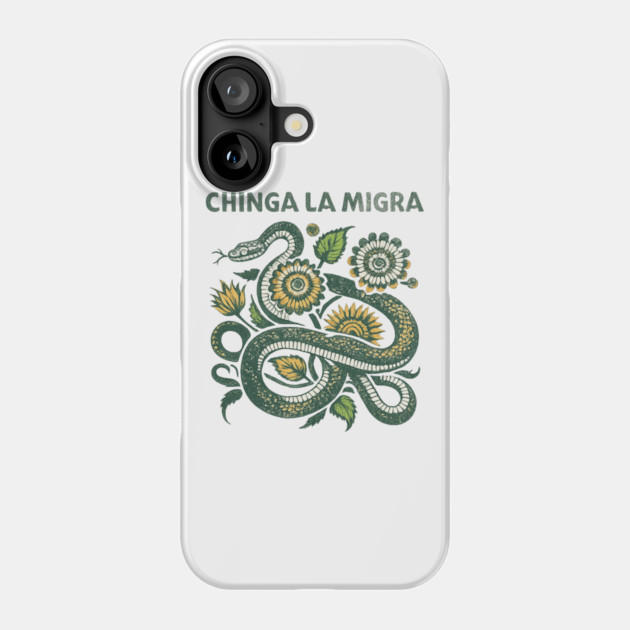 chinga-la-migra Phone Case by BlackMeme94