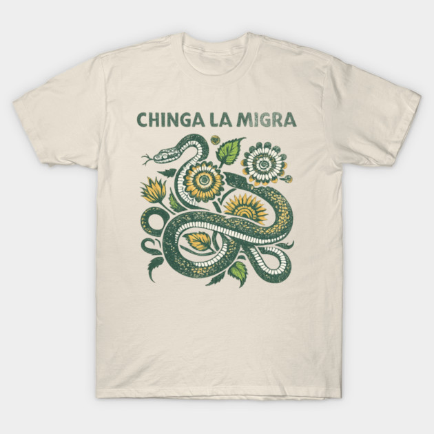 chinga-la-migra T-Shirt by BlackMeme94