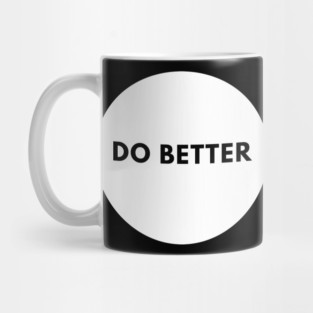 Do Better Mug