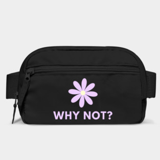 Why Not Bag