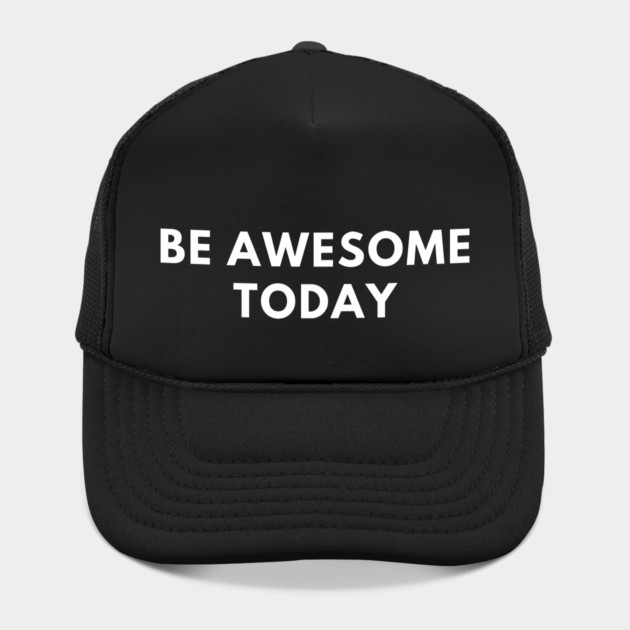 Be awesome today by BlackMeme94