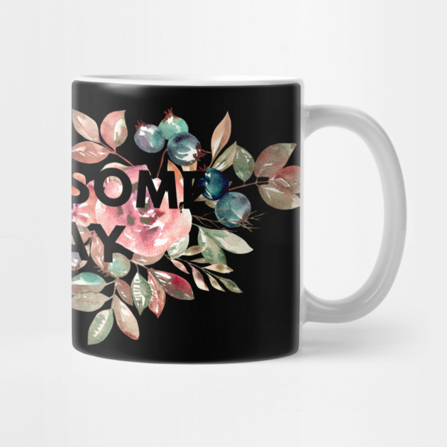 Be awesome today by BlackMeme94