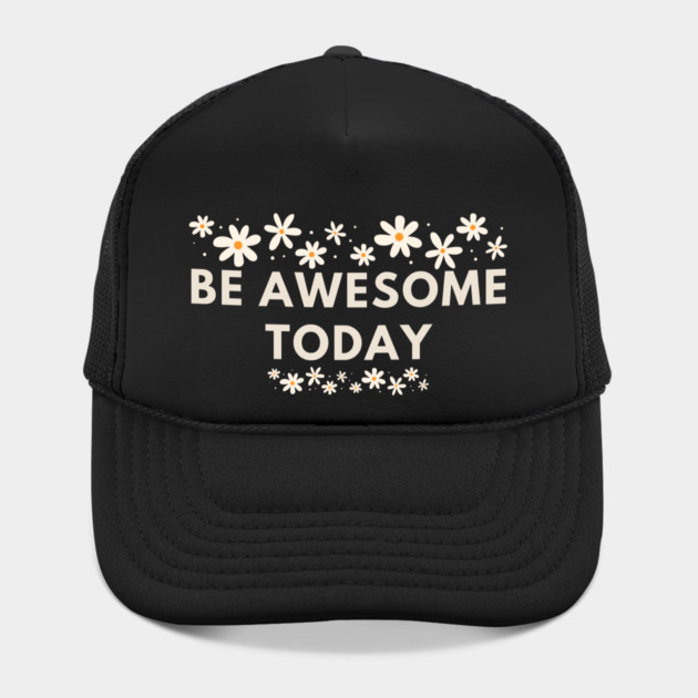 Be awesome today by BlackMeme94