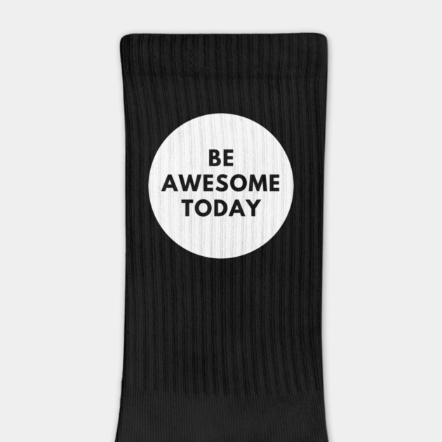 Be awesome today by BlackMeme94