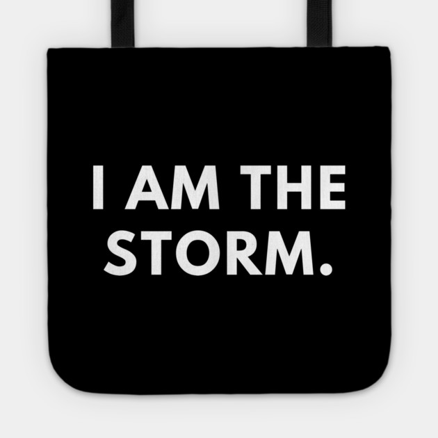 I am the storm Tote by BlackMeme94