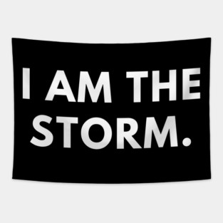 I am the storm Tapestry