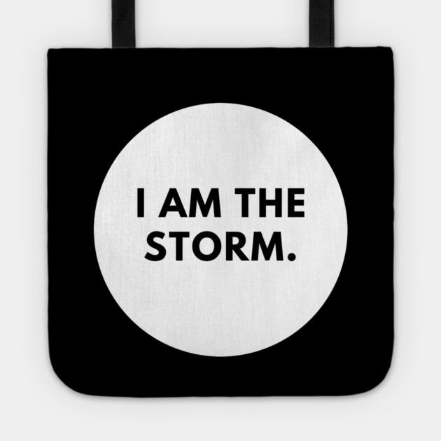 I am the storm Tote by BlackMeme94