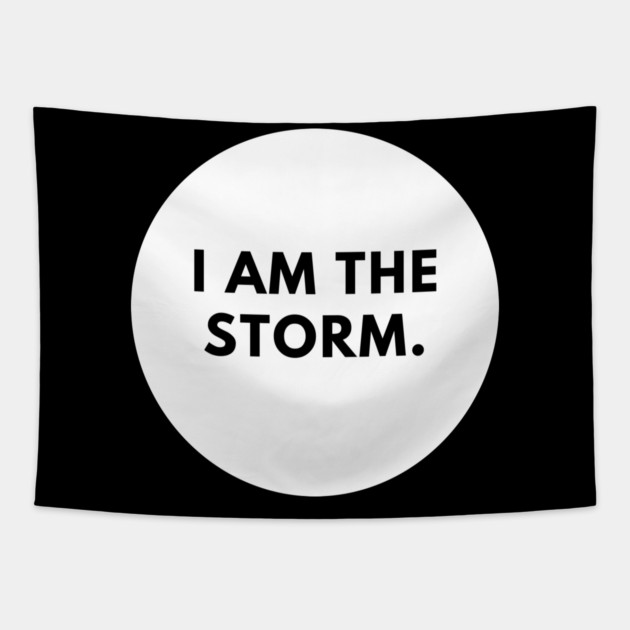 I am the storm Tapestry by BlackMeme94