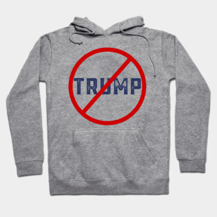 Anti-Trump Hoodie