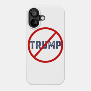 Anti-Trump Phone Case